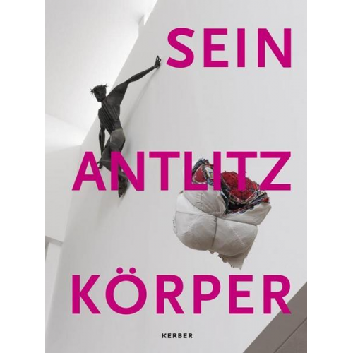 Sein. Anlitz. Körper.