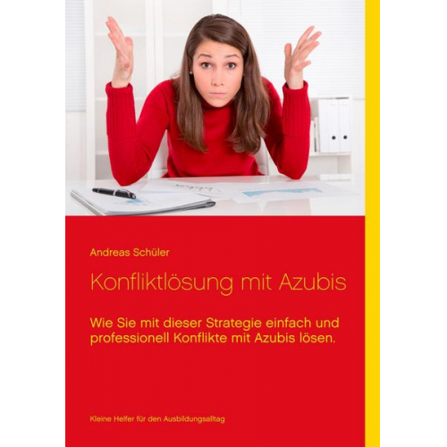 Andreas Schüler - Konfliktlösung mit Azubis