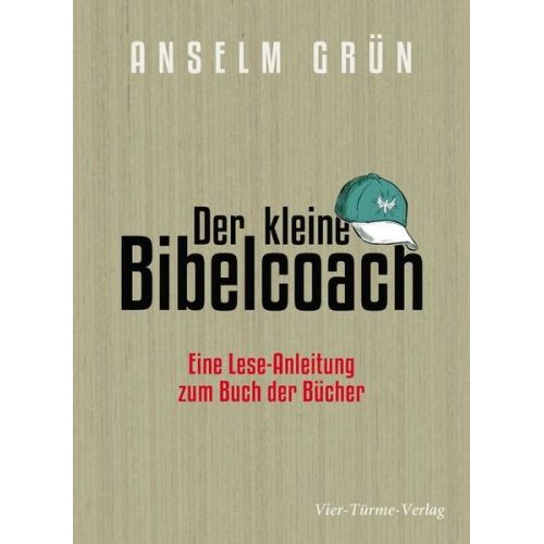 Anselm Grün - Der kleine Bibelcoach