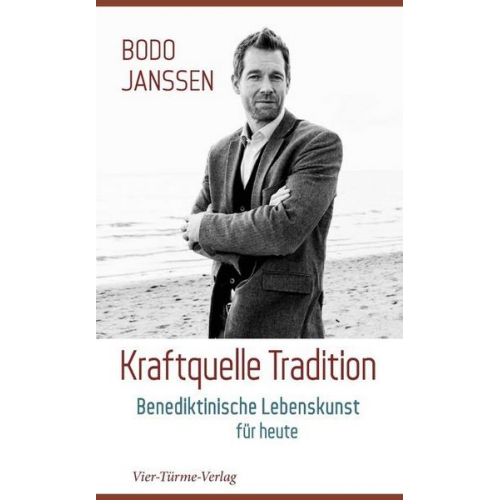 Bodo Janssen - Kraftquelle Tradition