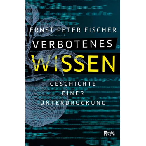 Ernst Peter Fischer - Verbotenes Wissen