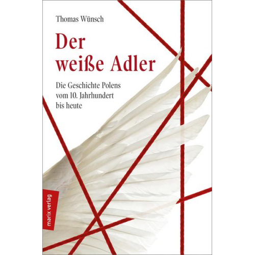 Thomas Wünsch - Der weiße Adler