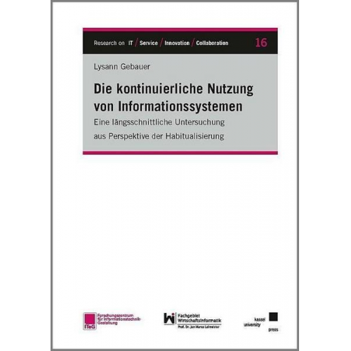 Lysann Gebauer - Die kontinuierliche Nutzung von Informationssystemen