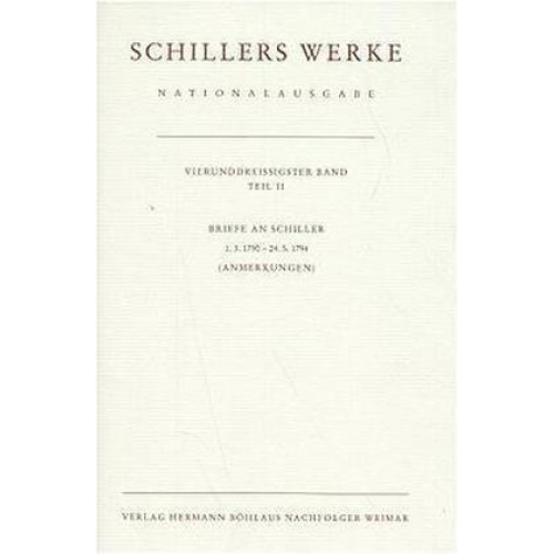 Friedrich Schiller - Briefwechsel, Briefe an Schiller 1.3.1790-24.5.1794. Tl.2