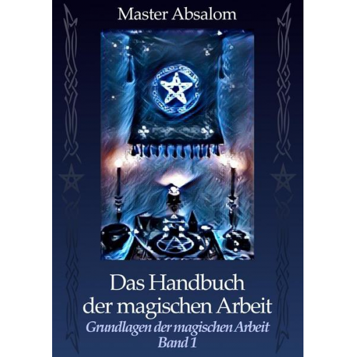 Master Absalom - Das Handbuch der magischen Arbeit