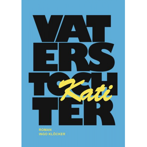 Ingo Klöcker - Vaters Tochter