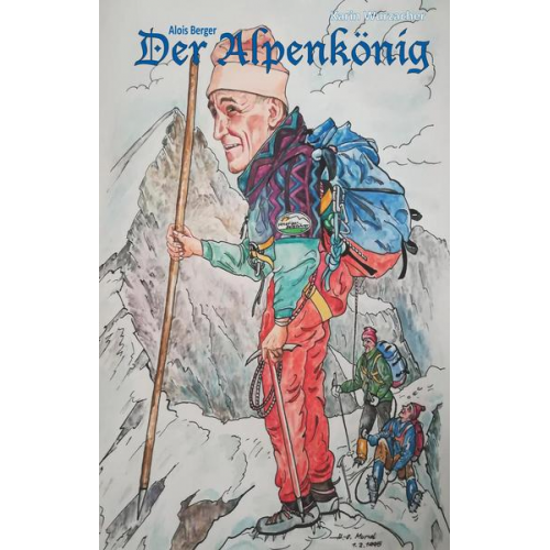 Karin Wurzacher - Der Alpenkönig