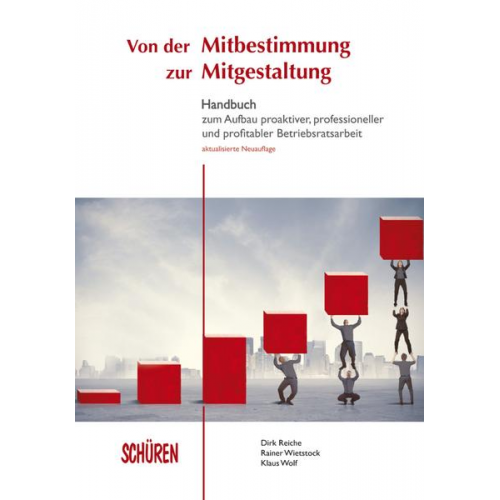 Dirk Reiche & Rainer Wietstock & Klaus Wolf - Von der Mitbestimmung zur Mitgestaltung