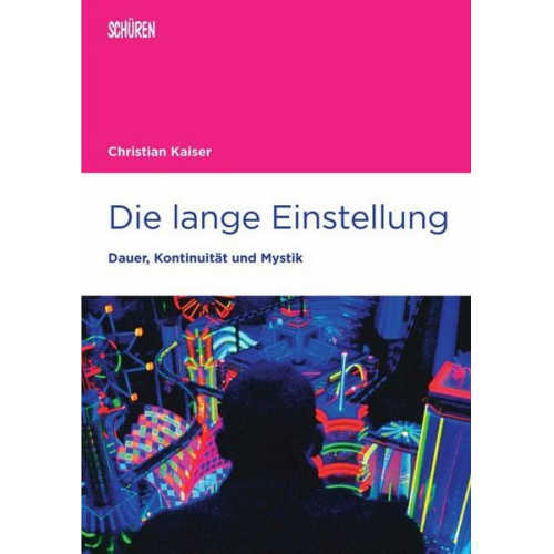 Christian Kaiser - Die lange Einstellung