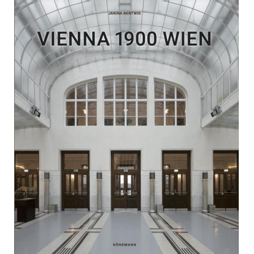 Janina Nentwig - Nentwig, J: Vienna 1900 Wien