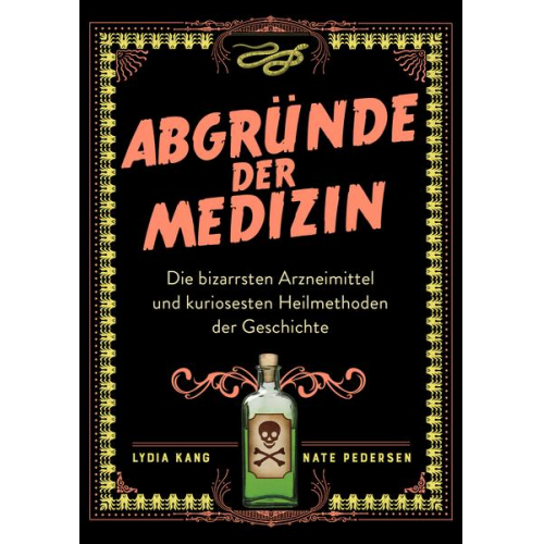 Lydia Kang & Nate Pedersen - Abgründe der Medizin