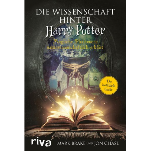 Mark Brake & Jon Chase - Die Wissenschaft hinter Harry Potter