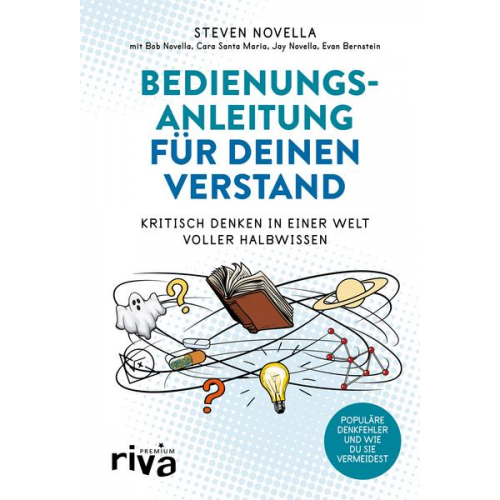 Steven Novella & Bob Novella & Cara Santa Maria & Jay Novella & Evan Bernstein - Bedienungsanleitung für deinen Verstand