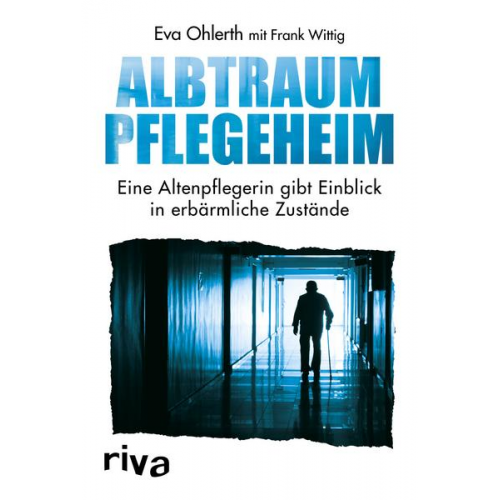 Frank Wittig & Eva Ohlerth - Albtraum Pflegeheim