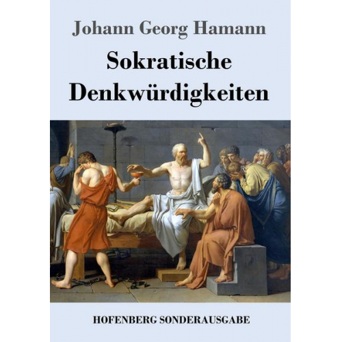 Johann Georg Hamann - Sokratische Denkwürdigkeiten