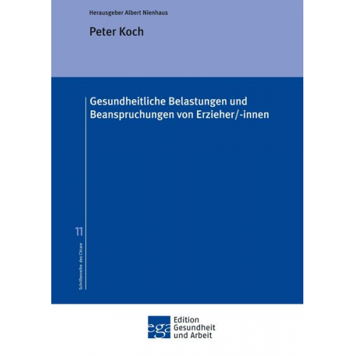 Peter Koch - Gesundheitliche Belastungen und Beanspruchungen  von Erzieher/-innen