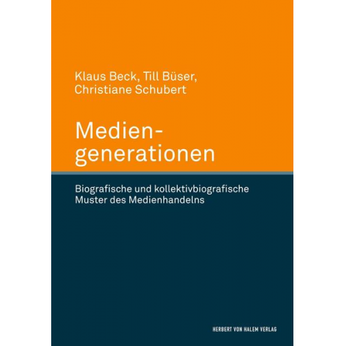 Klaus Beck & Christiane Schubert & Till Büser - Mediengenerationen