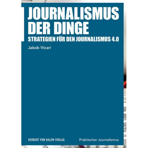 Jakob Vicari - Journalismus der Dinge