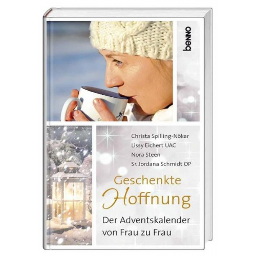 Christa Spilling-Nöker & Lissy Eichert & Nora Steen - Geschenkte Hoffnung