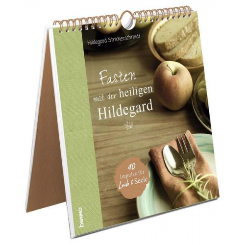 Hildegard Strickerschmidt - Fasten mit der heiligen Hildegard