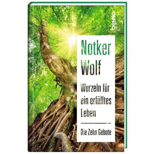 Notker Wolf - Wurzeln für ein erfülltes Leben