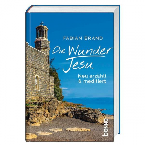 Fabian Brand - Die Wunder Jesu