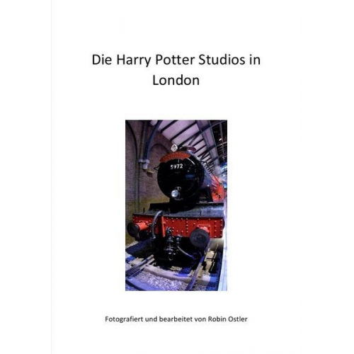 Robin Ostler - Die Harry Potter Studios in London