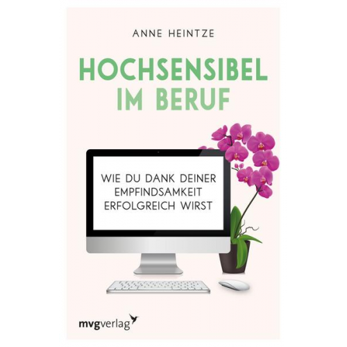 Anne Heintze - Hochsensibel im Beruf