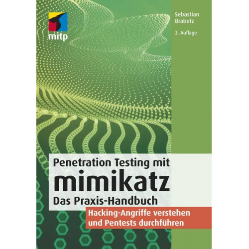 Sebastian Brabetz - Penetration Testing mit mimikatz