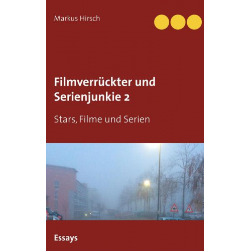 Markus Hirsch - Filmverrückter und Serienjunkie 2