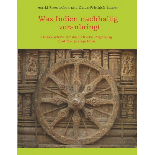 Claus-Friedrich Laaser & Astrid Rosenschon - Was Indien nachhaltig voranbringt