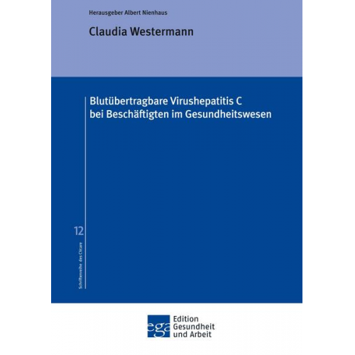 Claudia Westermann - Blutübertragbare Virushepatitis C bei Beschäftigten im Gesundheitswesen