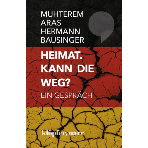 Muhterem Aras & Hermann Bausinger & Reinhold Weber - Heimat. Kann die weg?