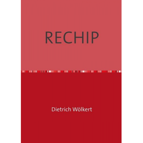 Dietrich Wölkert - Rechip