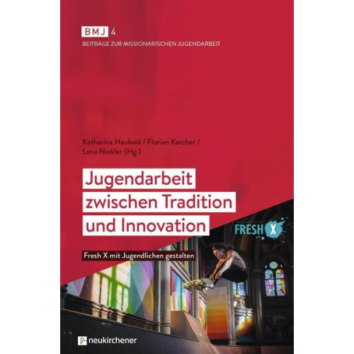 Jugendarbeit zwischen Tradition und Innovation