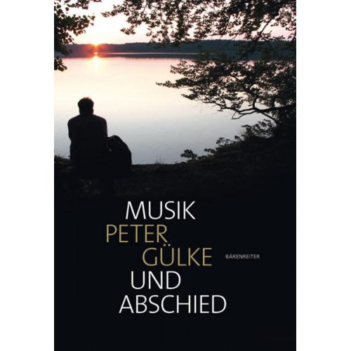 Peter Gülke - Musik und Abschied