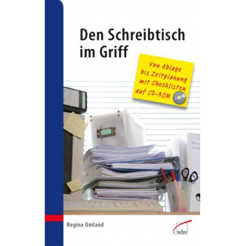 Regina Umland - Den Schreibtisch im Griff