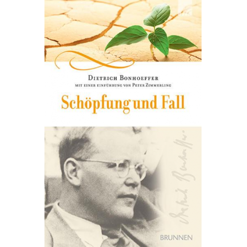 Dietrich Bonhoeffer - Schöpfung und Fall