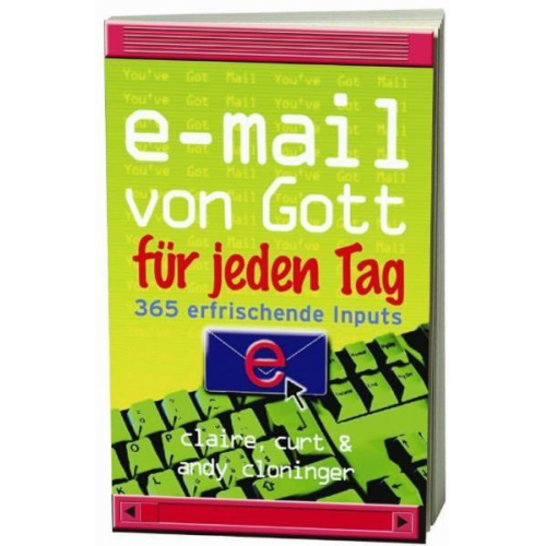 Claire Cloninger & Curt Cloninger & Andy Cloninger - E-Mail von Gott für jeden Tag