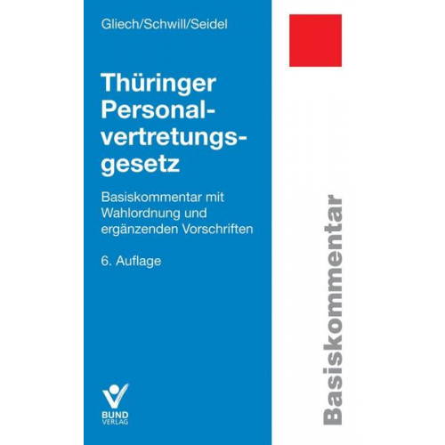 Susanne Gliech & Klaus Schwill & Lore Seidel - Thüringer Personalvertretungsgesetz