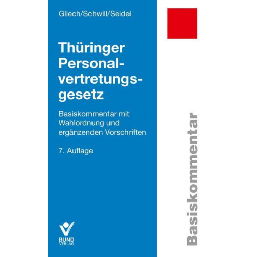 Susanne Gliech & Klaus Schwill & Lore Seidel - Thüringer Personalvertretungsgesetz