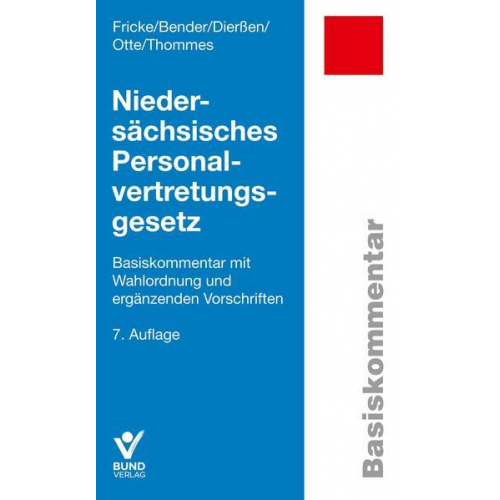 Detlef Fricke & Martin Bender & Martina Dierssen & Karl Otte & Klaus Thommes - Niedersächsisches Personalvertretungsgesetz