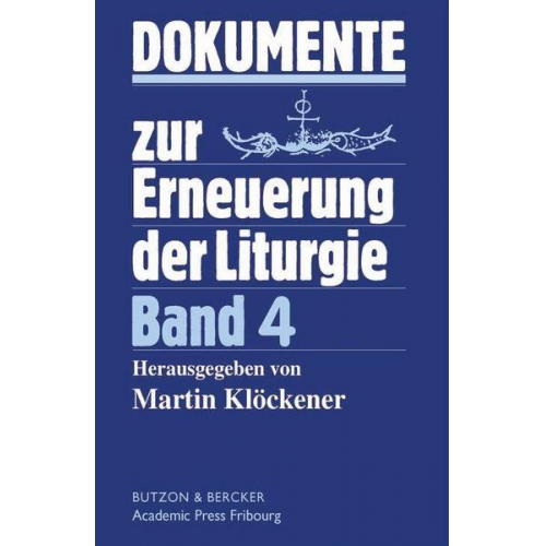 Heinrich /Klöckener  Martin /Hrsg. v. Klöckener  Martin Begr. v. Rennings - Dokumente zur Erneuerung der Liturgie