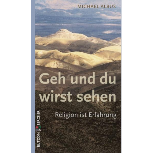 Michael Albus - Geh und du wirst sehen