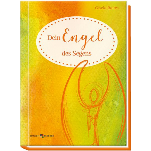 Gisela Baltes - Dein Engel des Segens