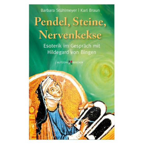 Barbara Stühlmeyer & Karl Braun - Pendel, Steine, Nervenkekse