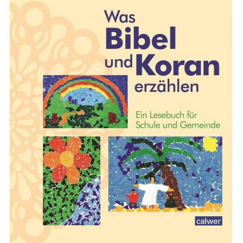 Kristina Augst & Anke Kaloudis & Esma Öger-Tunc & Birgitt Neukirch - Was Bibel und Koran erzählen