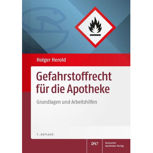 Holger Herold - Gefahrstoffrecht für die Apotheke