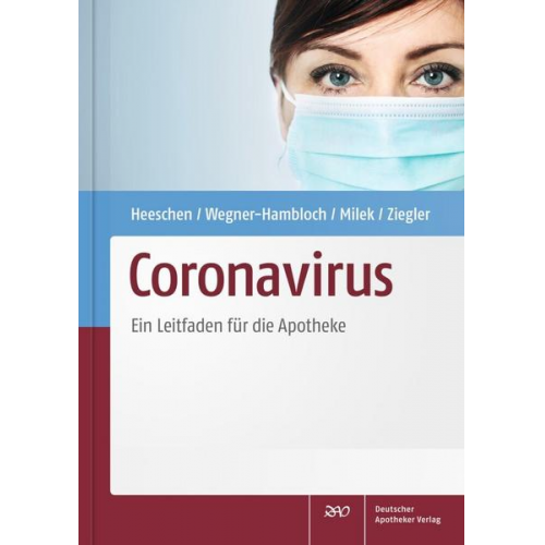 Walther Heeschen & Sylvia Wegner-Hambloch & Iris Milek & Andreas S. Ziegler - Coronavirus