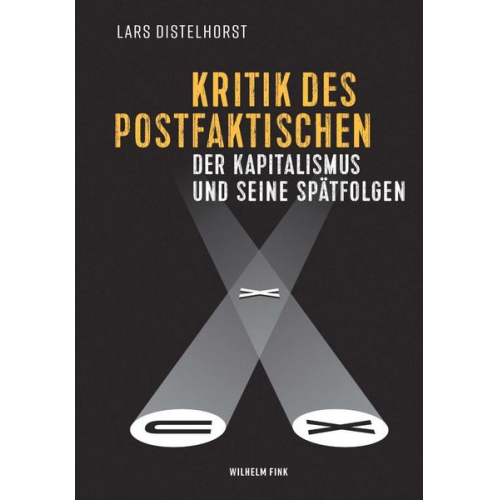 Lars Distelhorst - Kritik des Postfaktischen